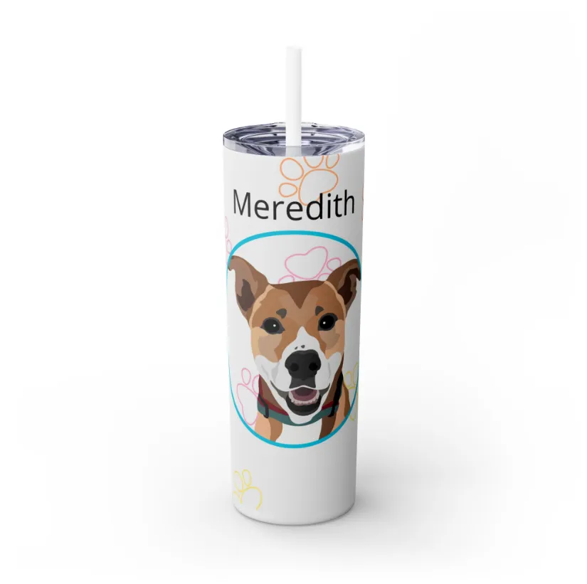 Pet Portrait Tumbler | Skinny Tumbler with Straw, 20oz Stainless Steel Cup
