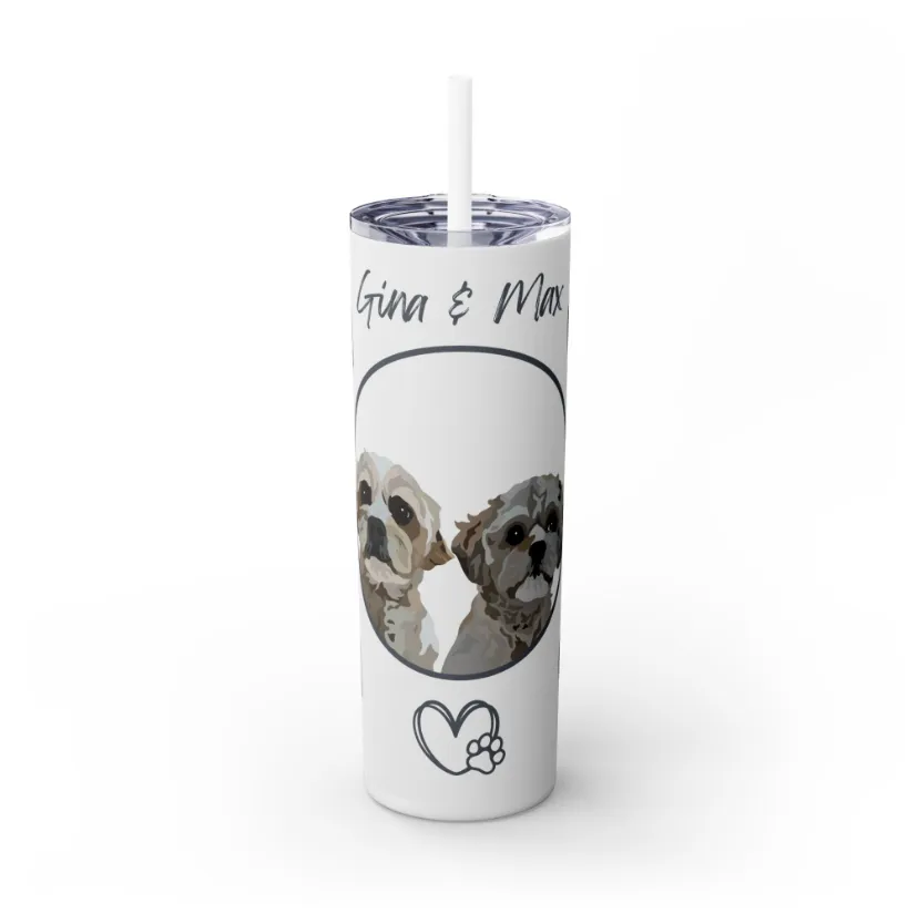 Pet Portrait Tumbler | Skinny Tumbler with Straw, 20oz Stainless Steel Cup