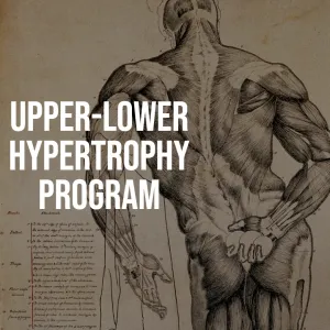 Upper-Lower Hypertrophy Program
