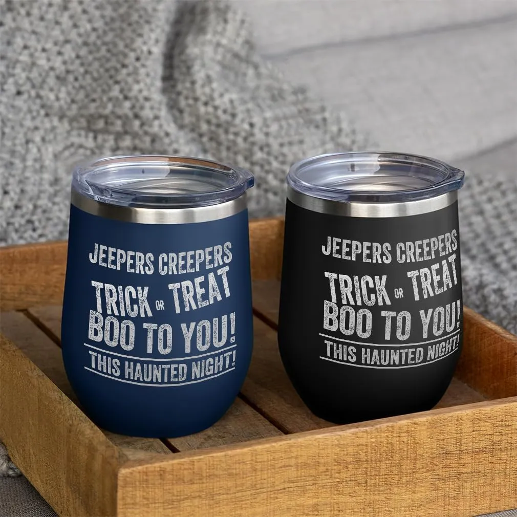 Wine Tumbler with Lid 12 Ounces Jepers Creepers Engraved Stainless Steel Wine Cup Chill