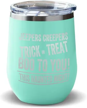 Wine Tumbler with Lid 12 Ounces Jepers Creepers Engraved Stainless Steel Wine Cup Chill