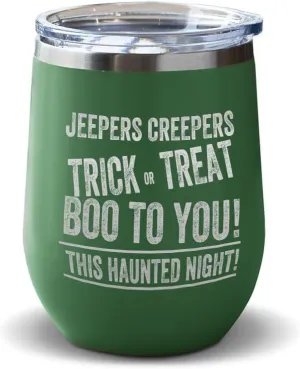 Wine Tumbler with Lid 12 Ounces Jepers Creepers Engraved Stainless Steel Wine Cup Forest Green